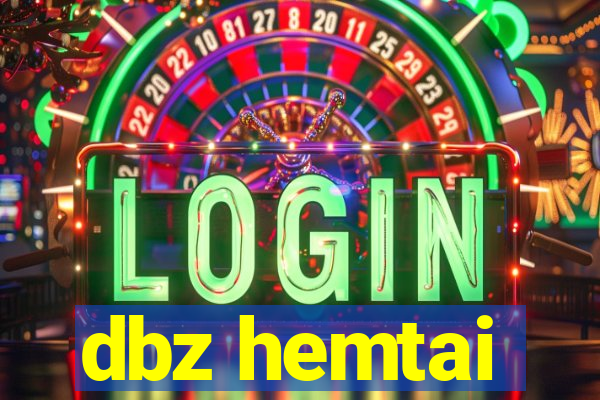 dbz hemtai